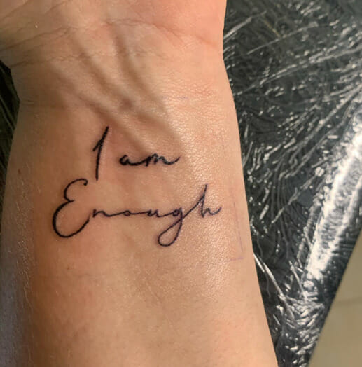 38 Striking ‘I Am Enough’ Tattoo Designs – Embrace Yourself - Psycho Tats