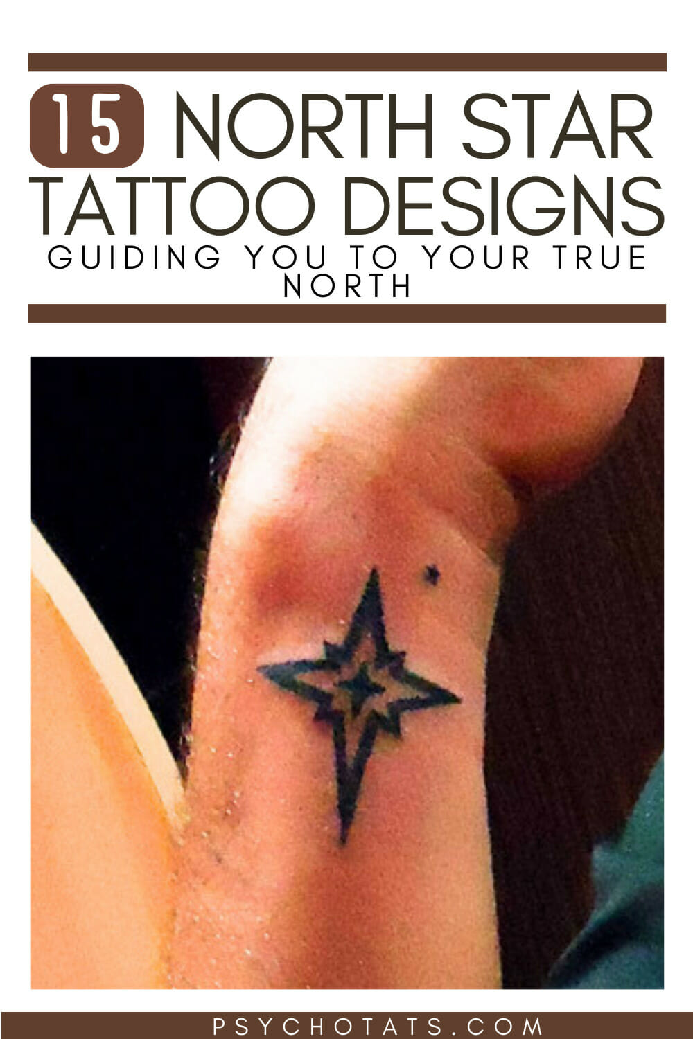 15 North Star Tattoo Designs Guiding You to Your True North - Psycho Tats